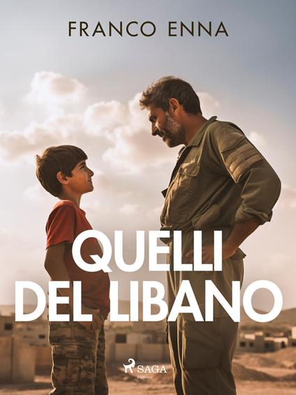 Quelli del Libano - Franco Enna - ebook