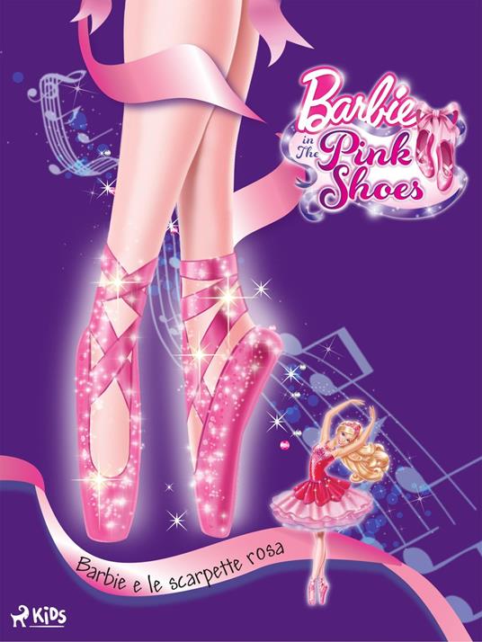 Barbie e le scarpette rosa - Mattel,Lisa Meschi - ebook