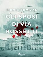 Gli sposi di via Rossetti