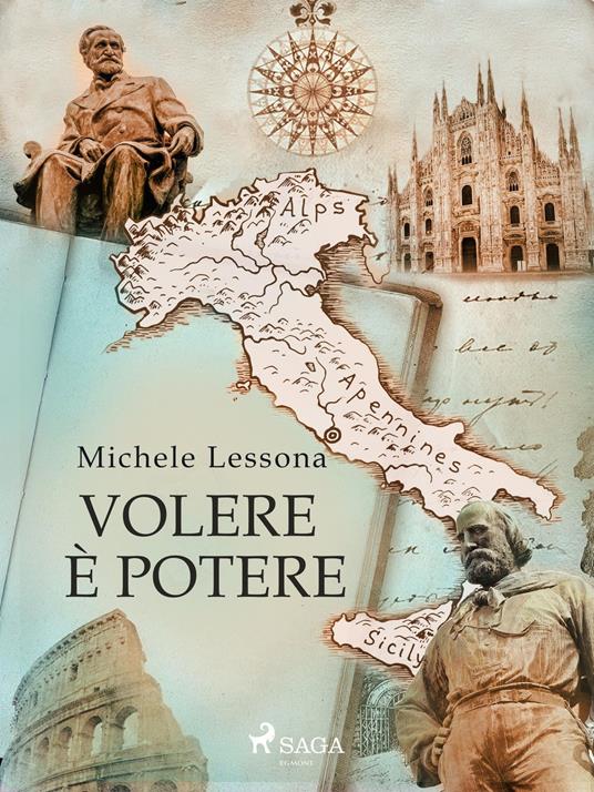 Volere è potere - Michele Lessona - ebook