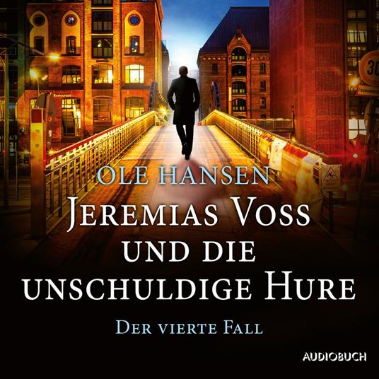 Jeremias Voss und die unschuldige Hure: Der vierte Fall