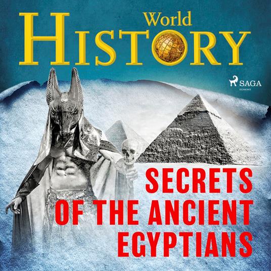 Secrets of the Ancient Egyptians