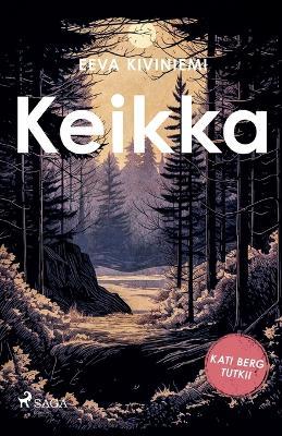 Keikka - Eeva Kiviniemi - cover