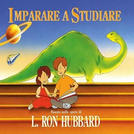 Imparare a studiare. Basato sulle opere di Ron Hubbard - copertina