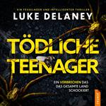 Tödliche Teenager