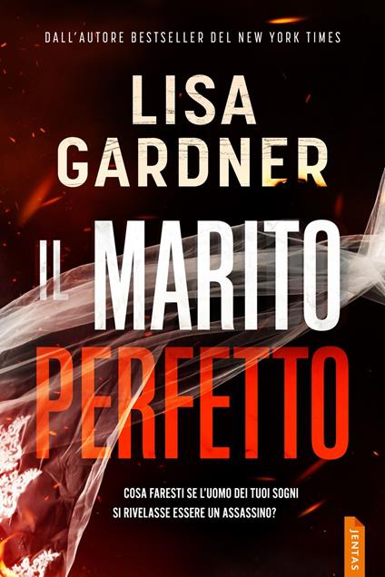 Il marito perfetto - Lisa Gardner,Daria Buson - ebook