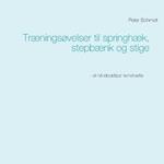 Træningsøvelser til springhæk, stepbænk og stige