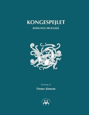 Kongespejlet: Konungs Skuggsjá - Finnur Jónsson - cover