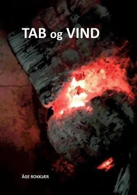 Tab og vind - Age Rokkjaer - cover