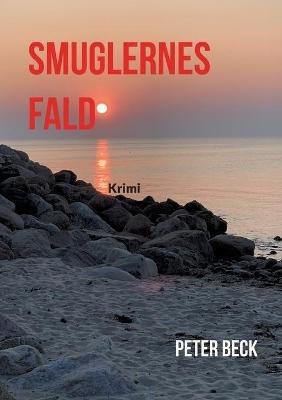 Smuglernes Fald - Peter Beck - cover