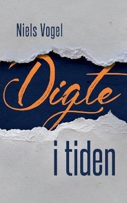 Digte i tiden - Niels Vogel - cover