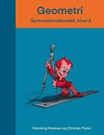 Geometri: Gymnasiematematik, bind 2