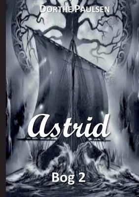 Astrid 2 - Dorthe Paulsen - cover