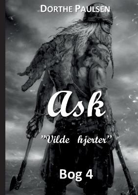 Ask: Vilde hjerter - Dorthe Paulsen - cover