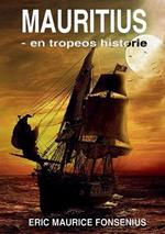 Mauritius - en tropeøs historie