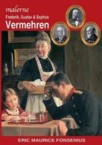 Frederik, Gustav & Sophus Vermehren