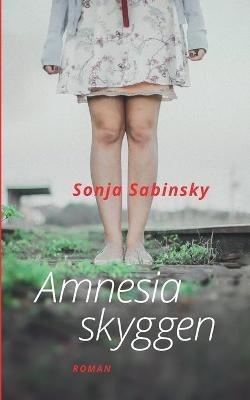 Amnesiaskyggen - Sonja Sabinsky - cover