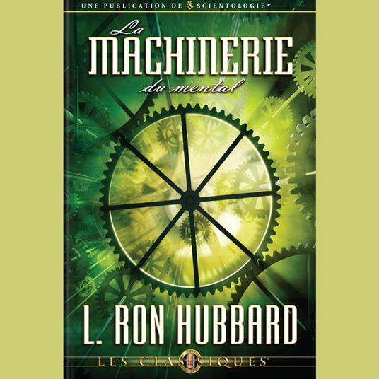 La Machinerie du Mental