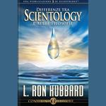 Differenze Tra Scientology e Altre Filosofie