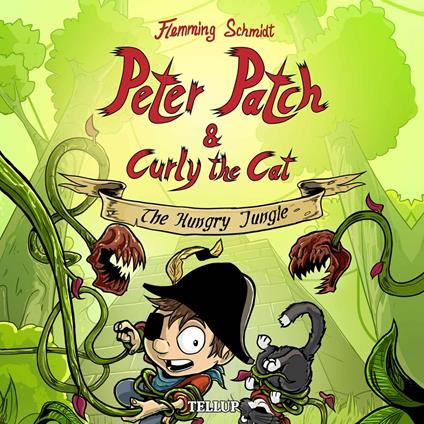 Peter Patch and Curly the Cat #3: The Hungry Jungle
