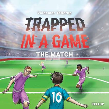 Trapped in a Game #5: The Match