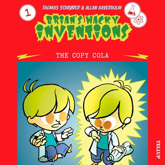 Brian’s Wacky Inventions #1: The Copy Cola