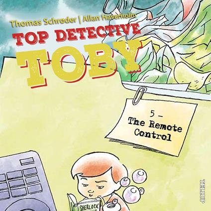 Top Detective Toby #5: The Remote Control
