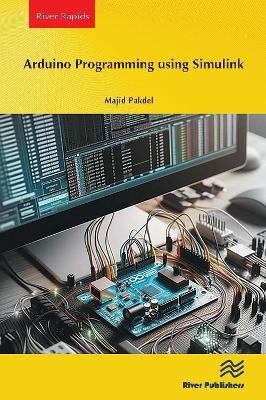 Arduino Programming using Simulink - Majid Pakdel - cover
