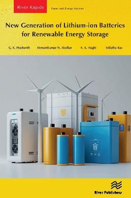 New Generation of Lithium-ion Batteries for Renewable Energy Storage - Srilatha Rao,G.K. Prashanth,Hemantkumar N. Akolkar - cover