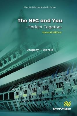 The NEC and You－Perfect Together - Gregory P. Bierals - cover