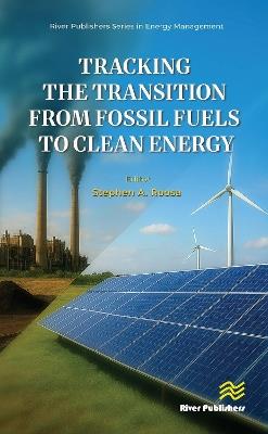 Tracking the Transition from Fossil Fuels to Clean Energy - Stephen A. Roosa - cover