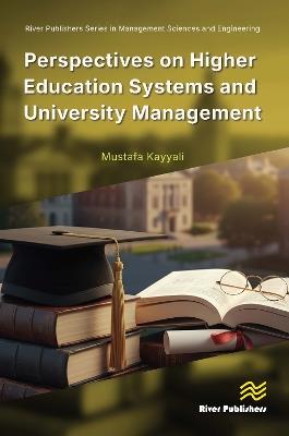 Perspectives on Higher Education Systems and University Management - Mustafa Kayyali - cover