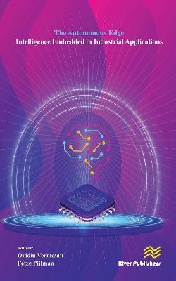 The Autonomous Edge – Intelligence Embedded in Industrial Applications - cover