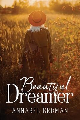 Beautiful Dreamer - Annabel Erdman - cover