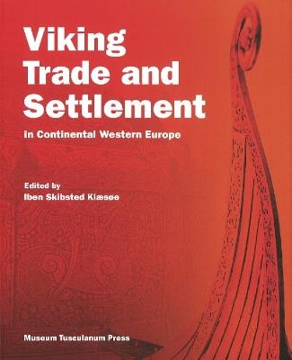 Viking Trade and Settlement in Continental Western Europe - cover