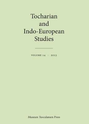 Tocharian and Indo-European Studies Volume 14 - cover