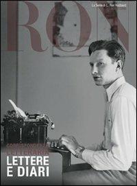 Corrispondenza letteraria. Lettere e diari - L. Ron Hubbard - copertina