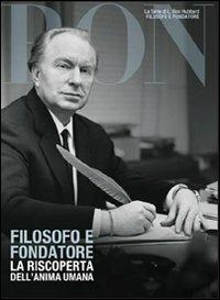 Filosofo e fondatore. La riscoperta dell'anima umana - L. Ron Hubbard - copertina