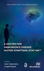 A Holter for Parkinson’s Disease Motor Symptoms: STAT-On™