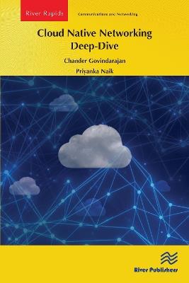 Cloud Native Networking Deep-Dive - Chander Govindarajan,Priyanka Naik - cover