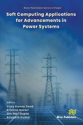 Soft Computing Applications for Advancements in Power Systems - cover