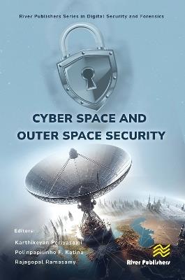 Cyber Space and Outer Space Security - cover