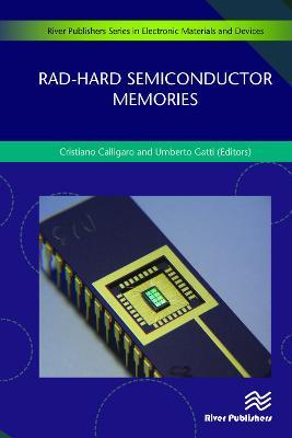 Rad-hard Semiconductor Memories - Cristiano Calligaro,Umberto Gatti - cover