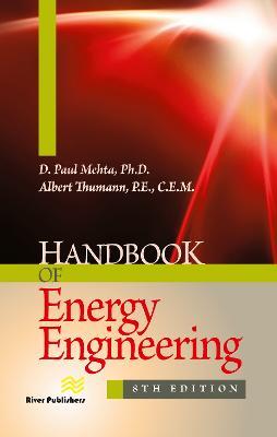 Handbook of Energy Engineering - D. Paul Mehta,Albert Thumann - cover