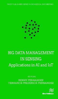 Big data management in Sensing: Applications in AI and IoT - cover