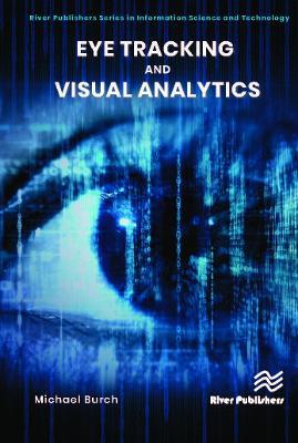 Eye Tracking and Visual Analytics - Michael Burch - cover