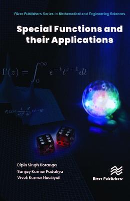 Special Functions and their Application - Bipin Singh Koranga,Sanjay Kumar Padaliya,Vivek Kumar Nautiyal - cover