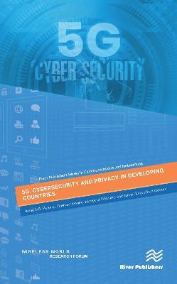 5G, Cybersecurity and Privacy in Developing Countries - cover