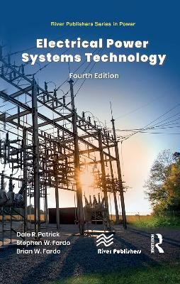 Electrical Power Systems Technology - Dale R. Patrick,Stephen W. Fardo,Brian W. Fardo - cover