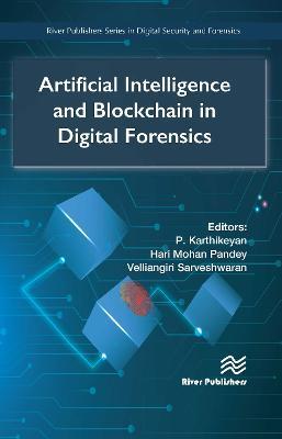 Artificial Intelligence and Blockchain in Digital Forensics - cover
